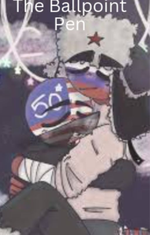The Ballpoint Pen |Rusame| Countryhumans AU by Whyyyyyyyy_Not