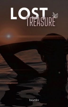 Lost Treasure بقلم bxvnkv