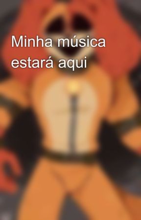 Minha música estará aqui, de Dogdaybear13