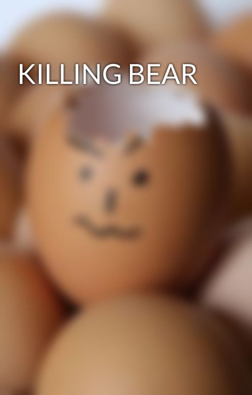 KILLING BEAR by xavierluis08