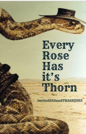 Every Rose Has it's Thorn by VibinAndThriven