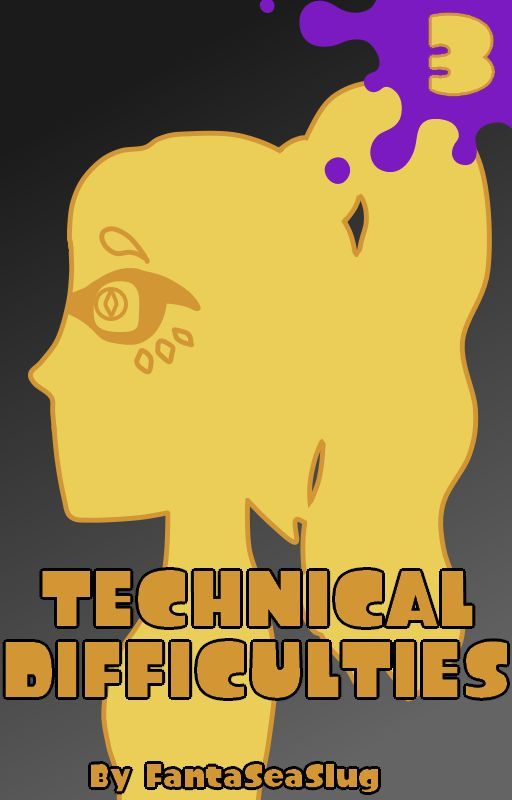 Technical Difficulties (A Splatoon Script) by FantaSeaSlug