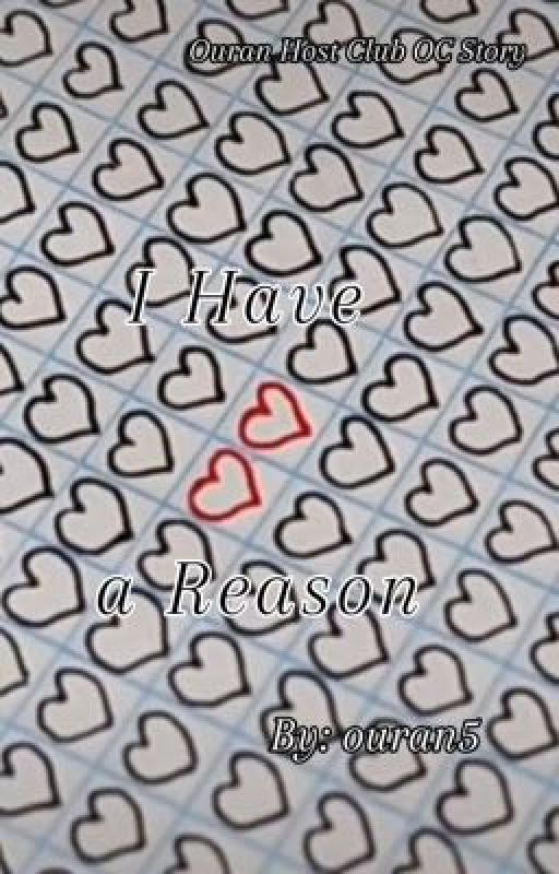 I have a reason (OHC Story), de Ouran5