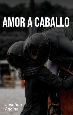 Amor a caballo بقلم JoAndiii