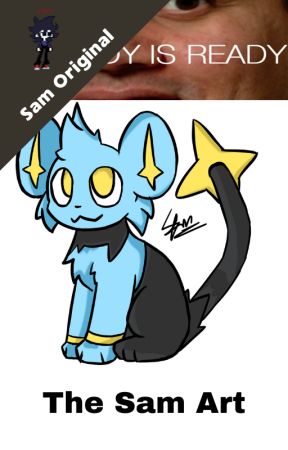 The Sam Art by TheRealSam403