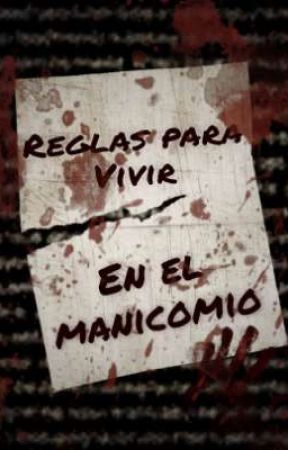 Reglas para Vivir en el Manicomio  by Leoquendero