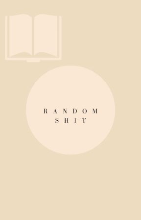 Random stuff oleh Ilovetoslayread