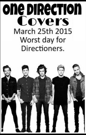 One Direction Cover Requests.(Open..) by Elizabeth-Styles1D