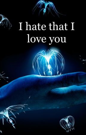 I hate that I love you de Navigirl18