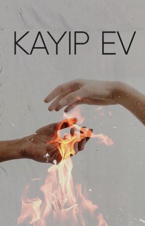 KAYIP EV | tothewonder بقلم tothewonder