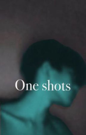  ~ One shots ~  *+18* by isft0417nlk