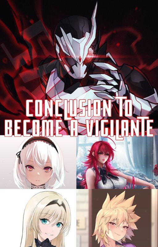 Conclusion to be a Vigilante بقلم JeymisPeixoto