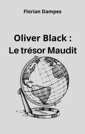 Oliver Black : Le trésor Maudit de FDampes
