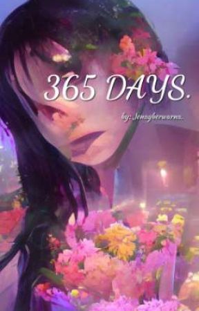 365 DAYS. by Jenayberwarna