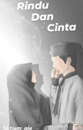 Rindu dan cinta, de ieroh_03