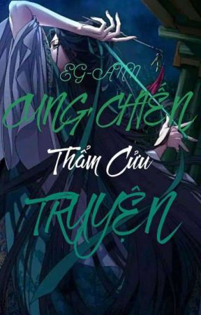 Cung Chiến Thẩm Cửu Truyện bởi BunReal-BC