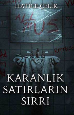 KARANLIK SATIRLARIN SIRRI by hayaldin92