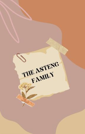 THE ASTENG FAMILY by rxeylaps