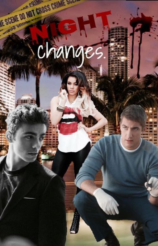 night changes. {a csi miami story} by waIkingouts