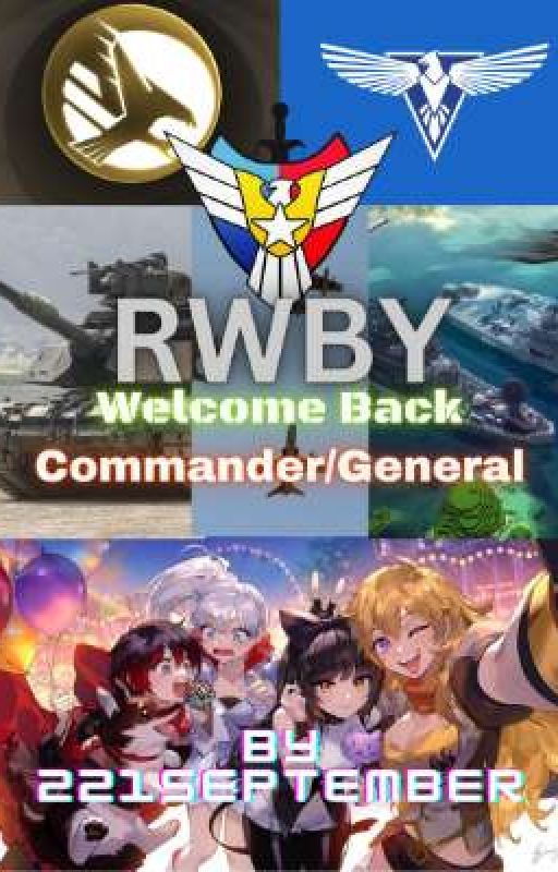 RWBY: Welcome back Commander/General (C&C Male OC & RWBY) by 410Jackass