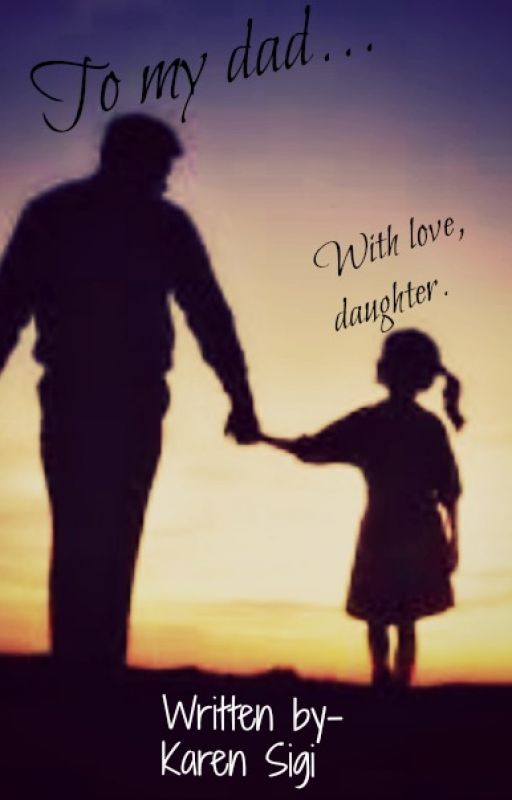 To my dad with love di Beautiful_Mystery121