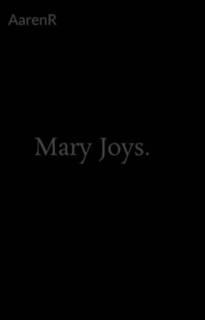 Mary Joys. by AarenR