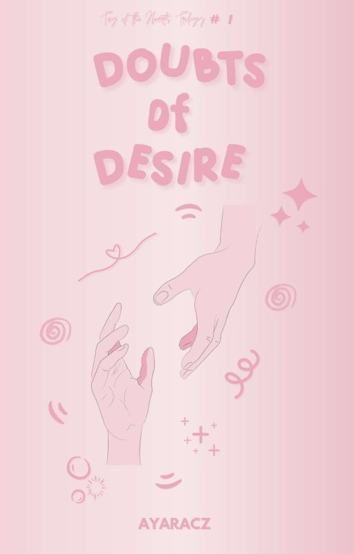 Doubts of Desire (Tug of the Hearts Trilogy #1) by ayaracz