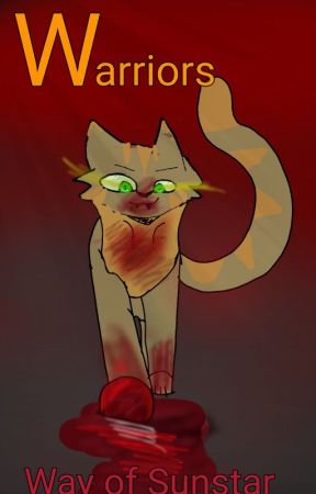 LundiPursi tarafından yazılan Warriors cats : Way of Sunstar adlı hikaye
