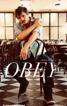 Obey (Pedro Pascal) de SalemMidnight