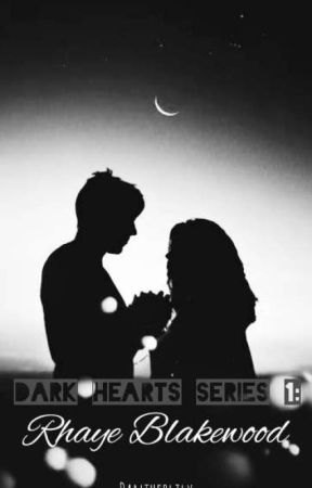 Dark Hearts Series 1: Rhaye Blakewood by pantherlily