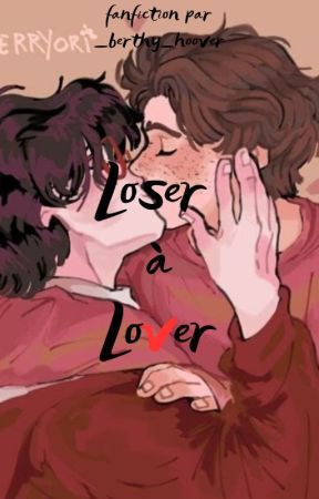 loser à lover (Reddie) by _berthy_hoover