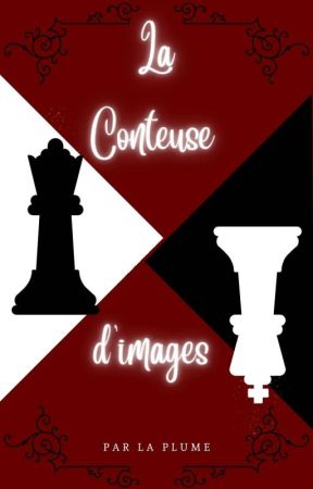 La Conteuse d'images بقلم MeIiI0up