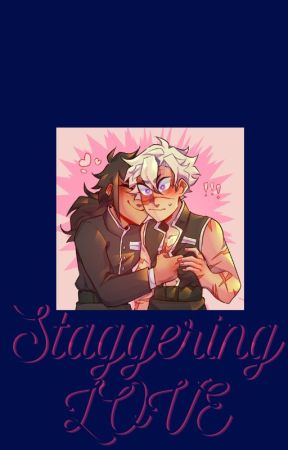 Staggering Love by nemislittleslut