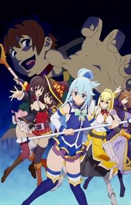 Various! KonoSuba Series x Female Kazuma Satou! Oc Insert - CasonArtSweet -  Wattpad