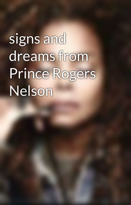 signs and dreams from Prince Rogers Nelson by dunkappleheadandprn