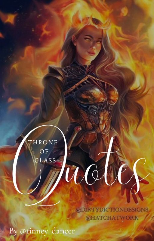 Throne of glass series quotes by tinneyydancer