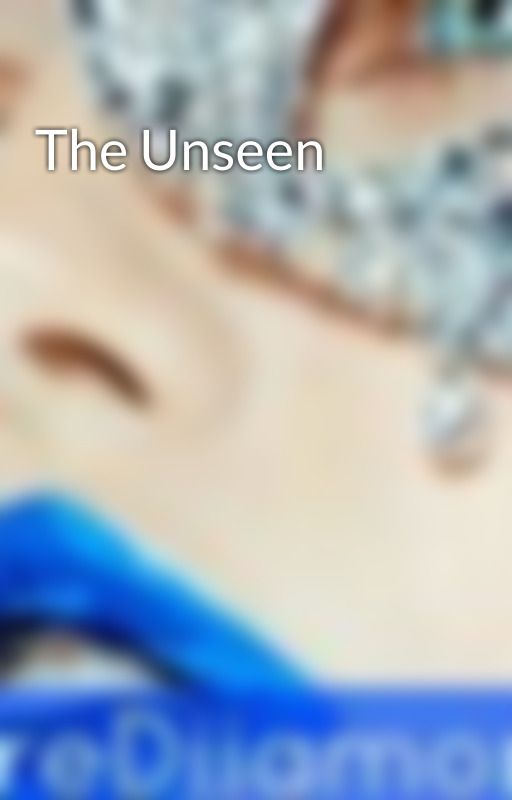 The Unseen by PureDiiamond
