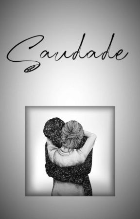SAUDADE بقلم zynporkatal