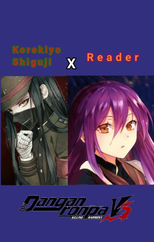 Korekiyo x Reader  (Danganronpa v3), de Animelike149