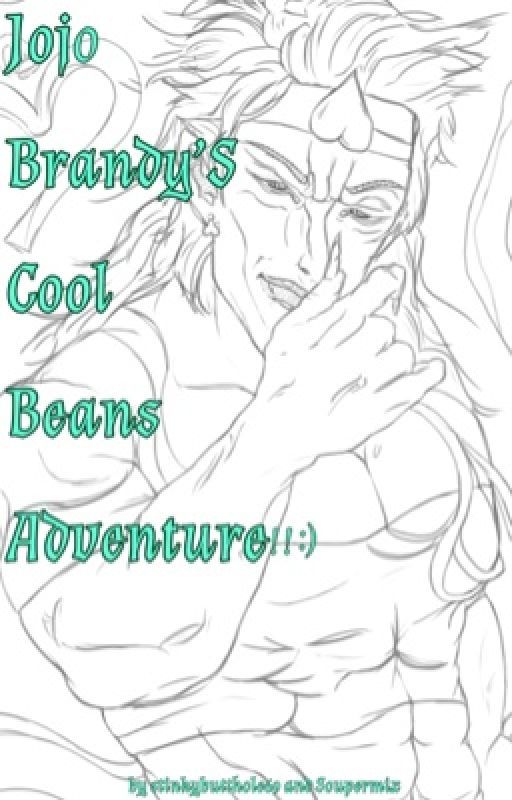 Jojo Brando's 𝗖𝗢𝗢𝗟 Adventure by stinkybutthole69