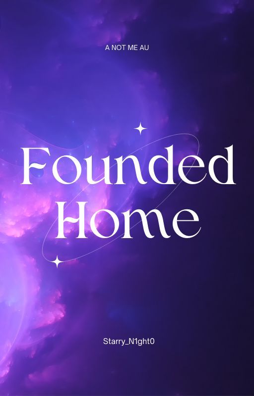 Founded Home by Starry_N1ght0