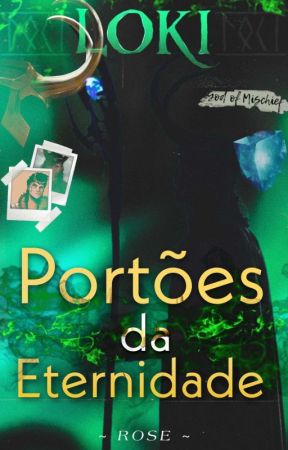 Loki: Os Portões da Eternidade by RoseAndAPen