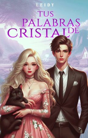 Tus palabras de cristal by escritora_cursi250