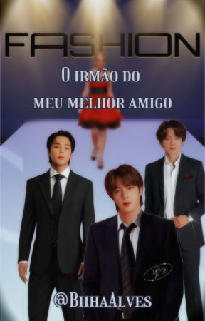 O irmão do meu Melhor Amigo de BiihaAlves