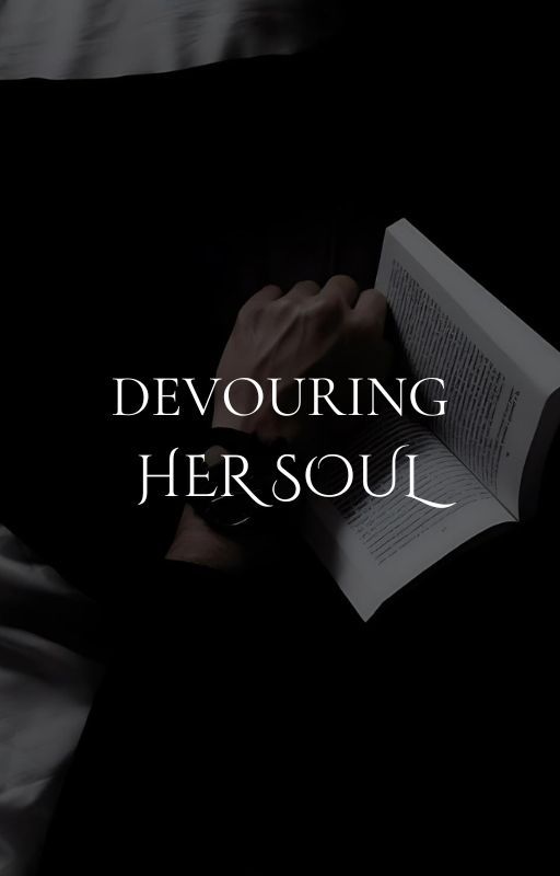 Devouring Her Soul by em1koaikawa