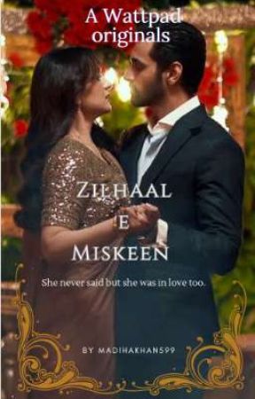 Zilhaal e Miskeen by MadihaKhan599