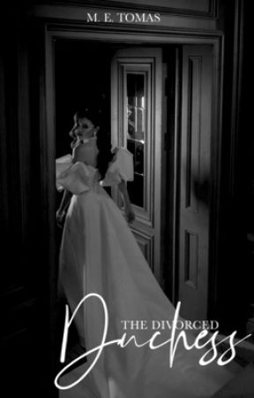The Divorced Duchess by Xx_Life_to_Live_xX