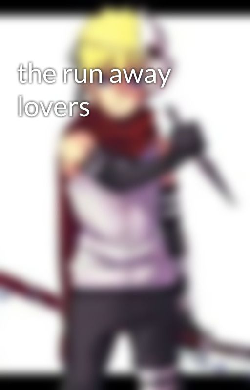 the run away lovers by Reko645