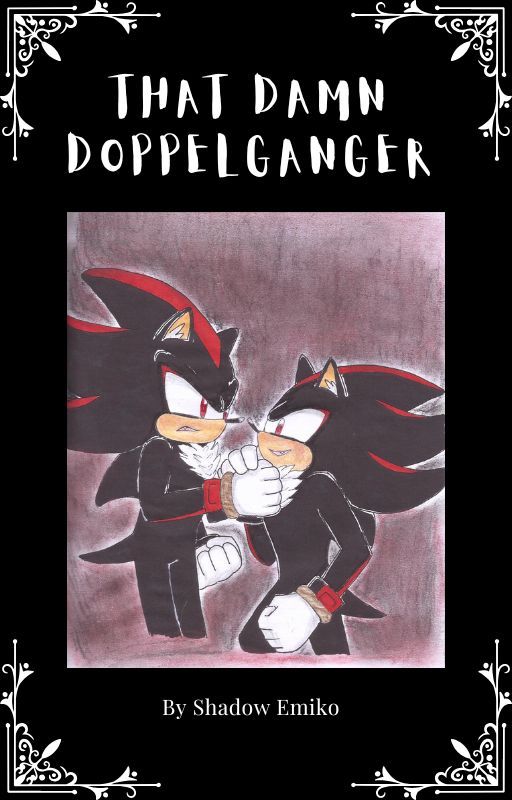 That Damn Doppelganger by ShadowEmiko