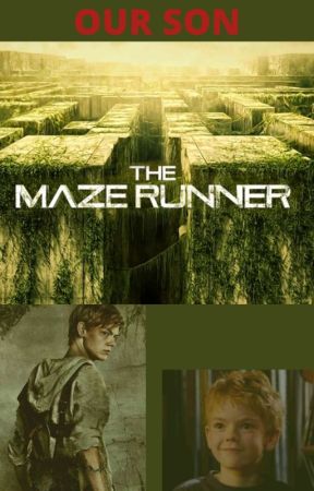 OUR SON {Newt} ~ The Maze Runner ~ by florprinces